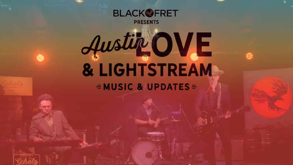 Austin Love and Lightstream